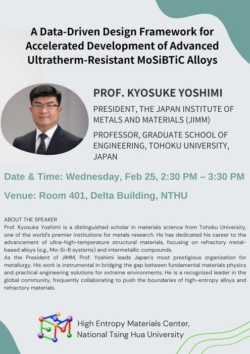 材料系演講資訊：2026/02/25 (三) 2:30 PM - 3:30 PM PROF. KYOSUKE YOSHIMI-A Data-Driven Design Framework for Accelerated Development of Advanced Ultratherm-Resistant MoSiBTIC Alloys【地點 台達館R401】圖片
